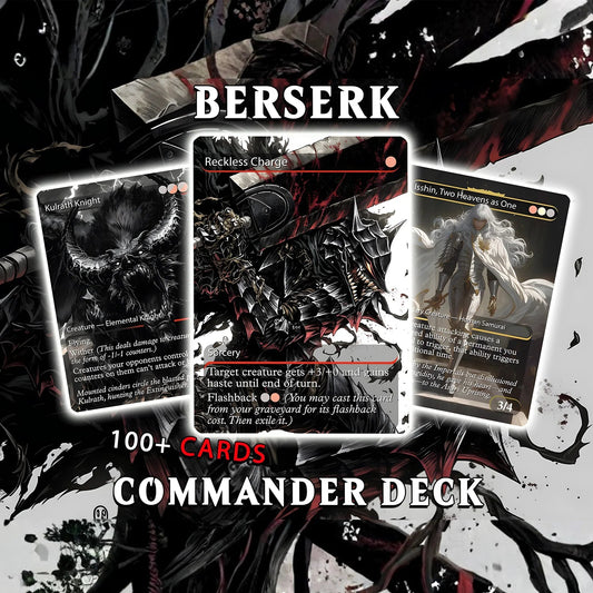 Berserk Fan Deck – Isshin Commander Deck - Anime Proxy – EDH 100+ Cards – Custom Fan Deck
